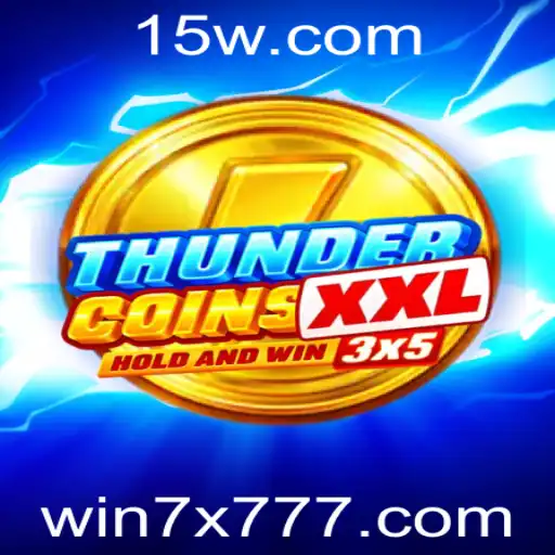 Explorando o Mundo de ThunderCoinsXxl com a Palavra-Chave Estratégica 7x777